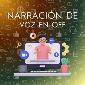 Narración de Voz en Off